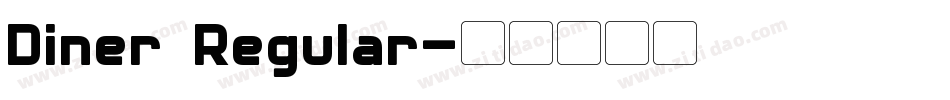Diner Regular字体转换